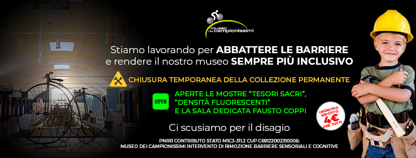 Rimozione barriere al Museo dei Campionissimi
