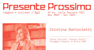 Presente Prossimo - XV Edizione: Leggere e scrivere l'Oggi