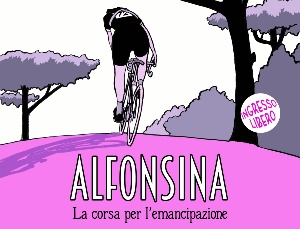 Alfonsina. La corsa per l'emancipazio