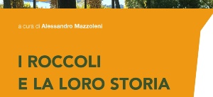 I Roccoli e la loro storia