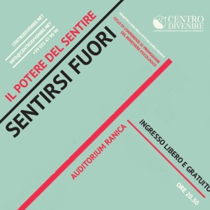 Conferenza del ciclo “Il Potere del Sentire”